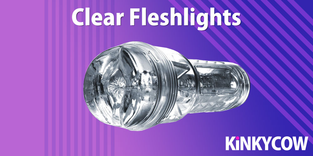 clear fleshlights